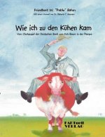Wie ich zu den Kuhen kam