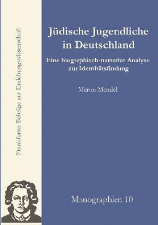 Zur Identitat judischer Jugendlicher in der gegenwartigen Bundesrepublik Deutschland