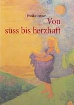 Von suss bis herzhaft