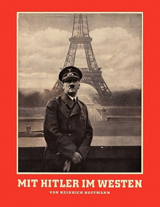 Mit Hitler im Westen or With Hitler in the West