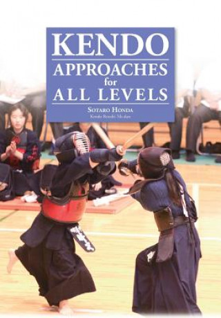 Kendo - Approaches for All Levels
