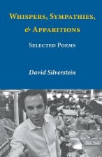 Whispers, Sympathies, & Apparitions
