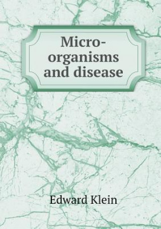 Micro-Organisms and Disease