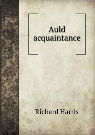 Auld Acquaintance