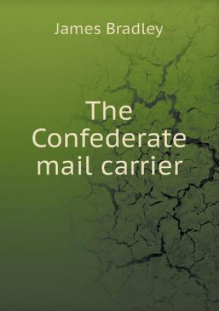 Confederate Mail Carrier