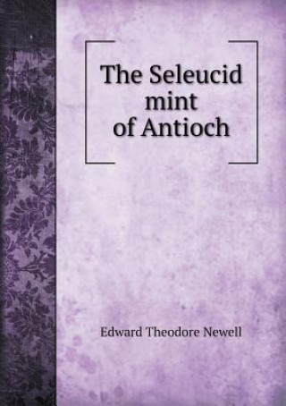 Seleucid Mint of Antioch