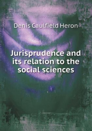 Jurisprudence and Its Relation to the Social Sciences