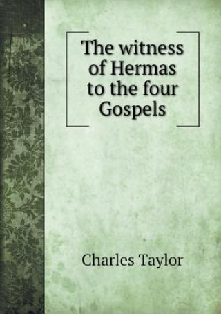 Witness of Hermas to the Four Gospels