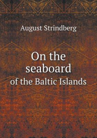 On the Seaboard of the Baltic Islands