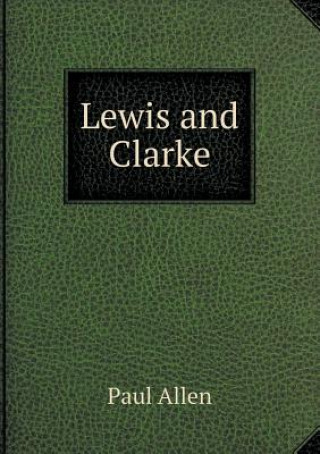 Lewis and Clarke