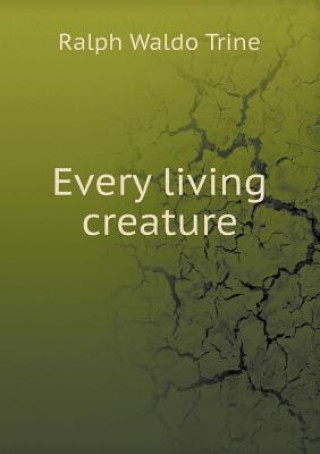 Every Living Creature