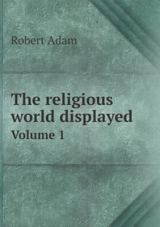 Religious World Displayed Volume 1