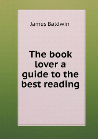 Book Lover a Guide to the Best Reading