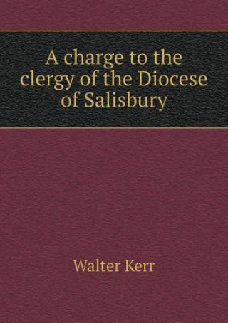 Charge to the Clergy of the Diocese of Salisbury