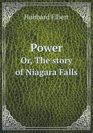 Power Or, the Story of Niagara Falls