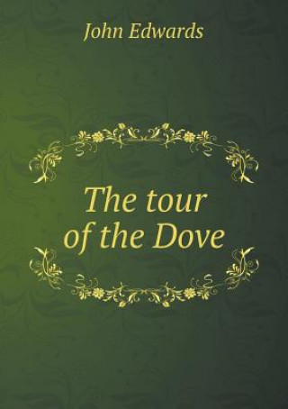 Tour of the Dove