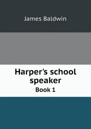 Harper's School Speaker Book 1