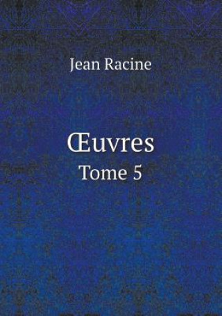 Oeuvres Tome 5