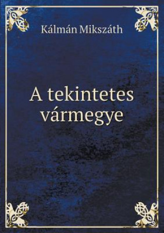 Tekintetes Varmegye