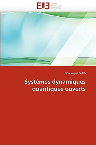 Syst mes Dynamiques Quantiques Ouverts