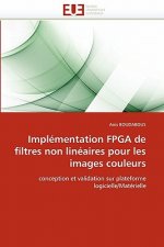 Implementation fpga de filtres non lineaires pour les images couleurs