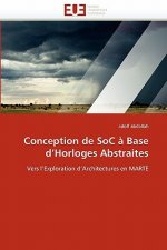 Conception de soc a base d horloges abstraites