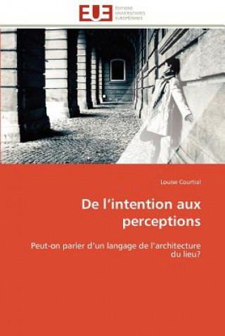 De l intention aux perceptions