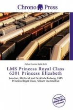 Lms Princess Royal Class 6201 Princess Elizabeth