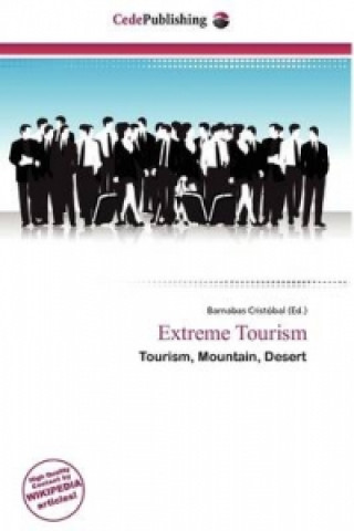 Extreme Tourism