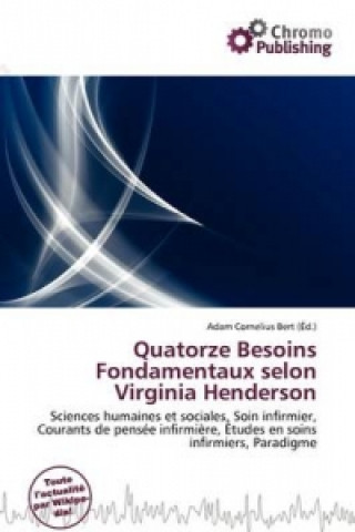 Quatorze Besoins Fondamentaux Selon Virginia Henderson