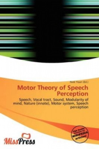 Motor Theory of Speech Perception