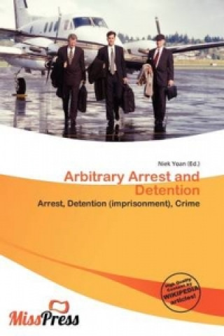 Arbitrary Arrest and Detention