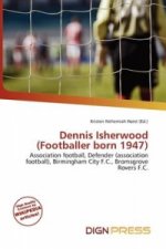 Dennis Isherwood (Footballer Born 1947)