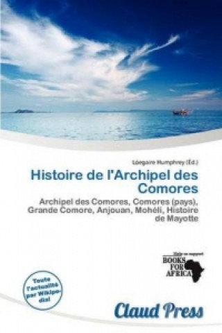 Histoire de L'Archipel Des Comores