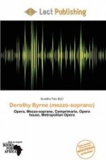 Dorothy Byrne (Mezzo-Soprano)