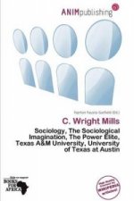 C. Wright Mills
