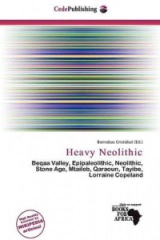 Heavy Neolithic