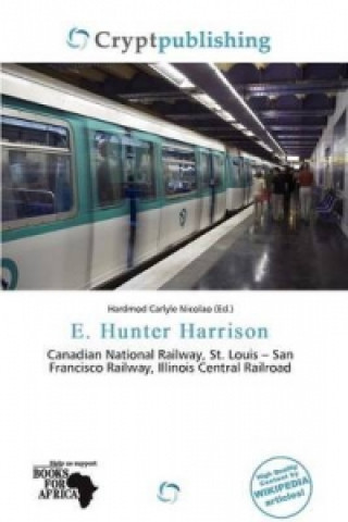 E. Hunter Harrison