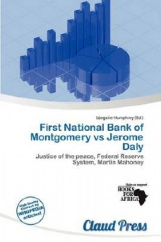 First National Bank of Montgomery Vs Jerome Daly