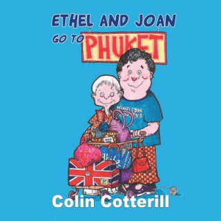 Ethel and Joan Go to Phuket