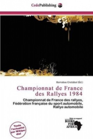 Championnat de France Des Rallyes 1984