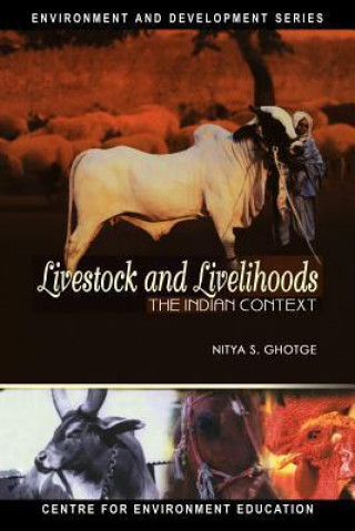 Livestock and Livelihoods the Indian Context