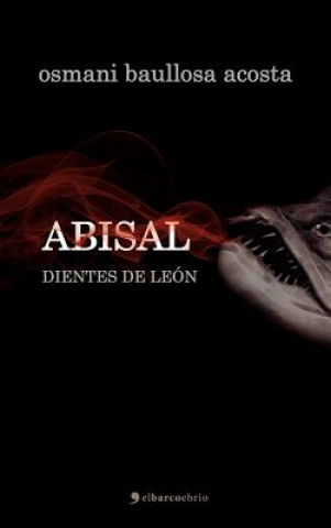 Abisal. Dientes de Le N