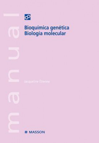 Manual. Bioqu Mica Gen Tica. Biolog a Molecular