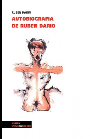 Autobiografia de Ruben Dario