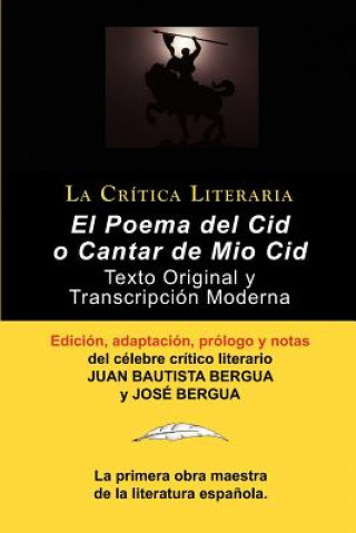 Poema del Cid O Cantar de Mio Cid (Juan Bautista Bergua)(Carte broșată)