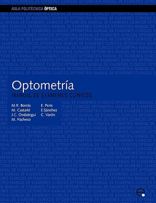 Optometra. Manual de Exmenes Clnicos