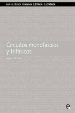 Circuitos Monofasicos Y Trifasicos