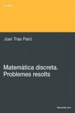 Matemtica Discreta. Problemes Resolts