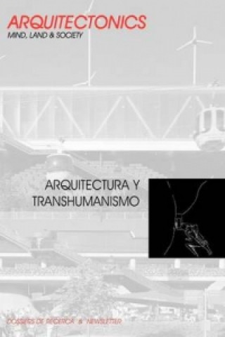 Arquitectura Y Transhumanismo